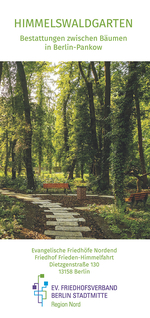 Friedhof Frieden-Himmelfahrt: Faltblatt Himmelswaldgarten, Titel (8.2025) Friedhof Frieden-Himmelfahrt: Faltblatt Himmelswaldgarten, Titel (8.2025)